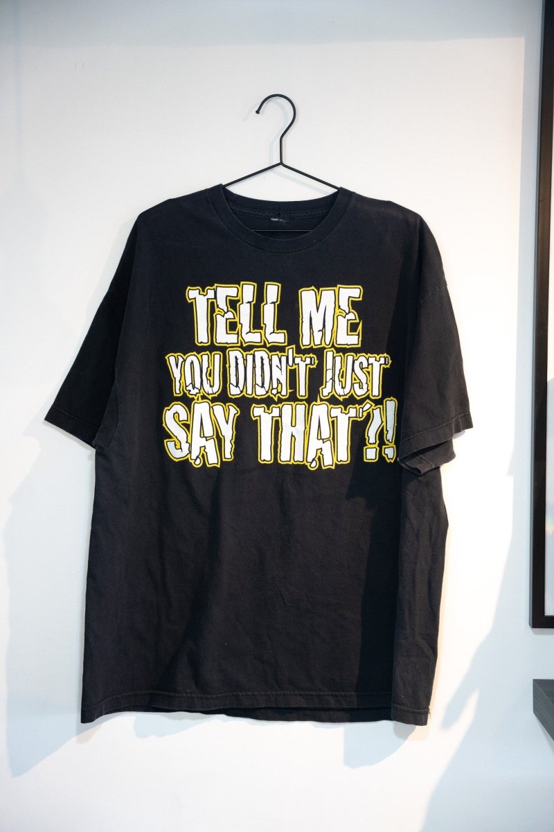Black 2002 WWF Booker T Tell Me You Didn't Just Say That tee with large white yellow outlined block lettering catchphrase text size XL